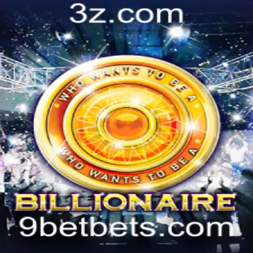 9bet - Descubra o Fascinante Mundo do Jogo Billionaire e Sua Ligação com o 9bet