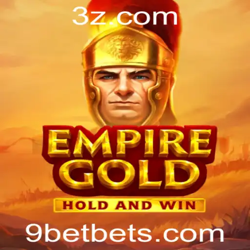 9bet - Explorando a Aventura de EmpireGold e as Estratégias do 9bet