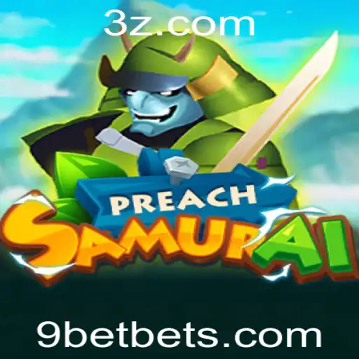 Descubra o Empolgante Mundo de PreachSamurai com 9bet
