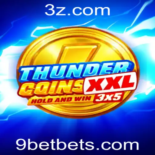 9bet - Descubra o Mundo de Emoções e Recompensas de ThunderCoinsXxl